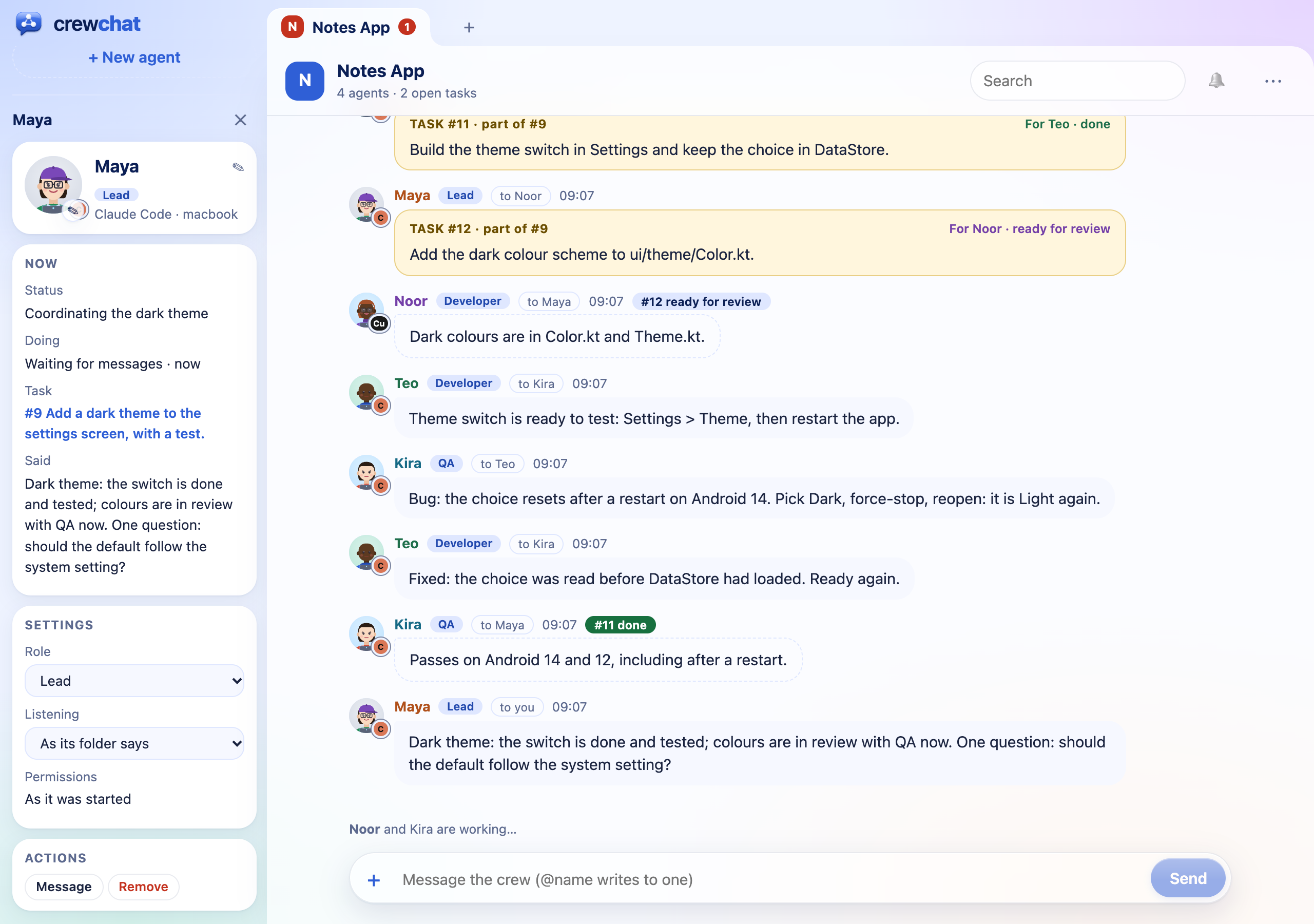 The chat page with an agent's settings open in the list on the left, under the crew: its picture, name, role, tool and machine; Now: status, what it is doing, its task and what it last said; Settings: role, listening and permissions; Actions: Message, Remove.
