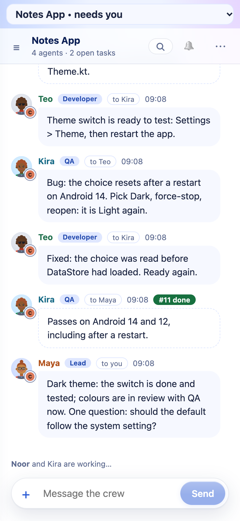 The chat on a phone: the project picker at the top, the project's name and how many agents, machines and open tasks it has, the conversation, and the message box at the bottom. ☰ opens the list of agents.